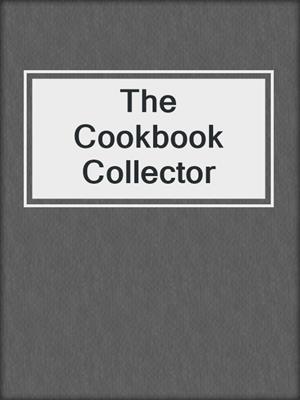 cover image of The Cookbook Collector
