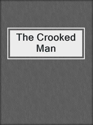 The Crooked Man