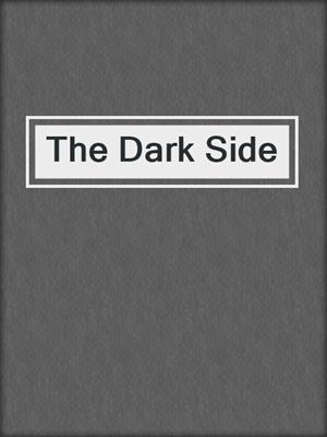 cover image of The Dark Side