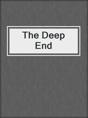 cover image of The Deep End