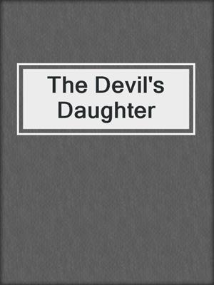 cover image of The Devil's Daughter