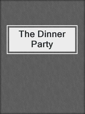 cover image of The Dinner Party