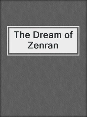 cover image of The Dream of Zenran