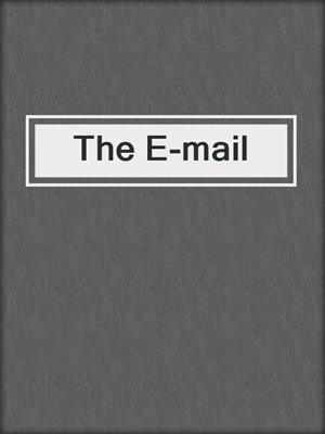 The E-mail