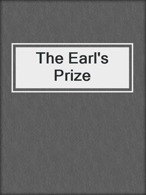 cover image of The Earl's Prize