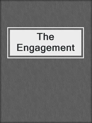 The Engagement