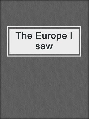 The Europe I saw