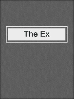 cover image of The Ex