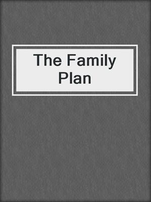 cover image of The Family Plan