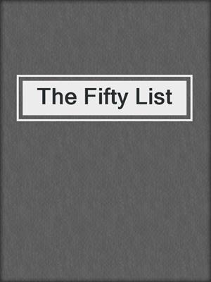 cover image of The Fifty List