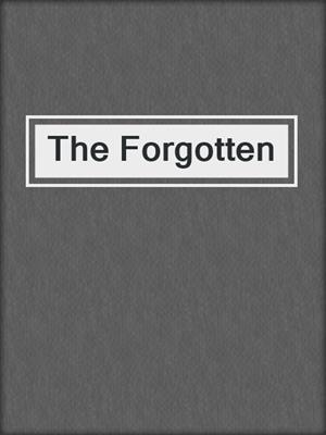 The Forgotten