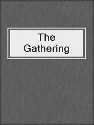 The Gathering