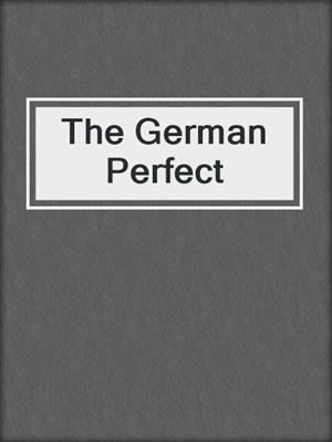 The German Perfect