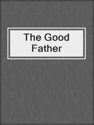 The Good Father