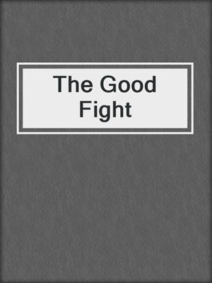 cover image of The Good Fight