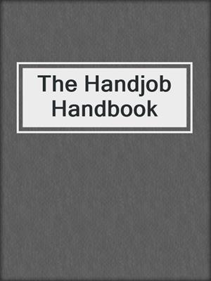 The Handjob Handbook