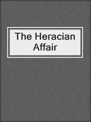 cover image of The Heracian Affair