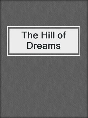 The Hill of Dreams
