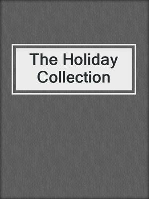 cover image of The Holiday Collection