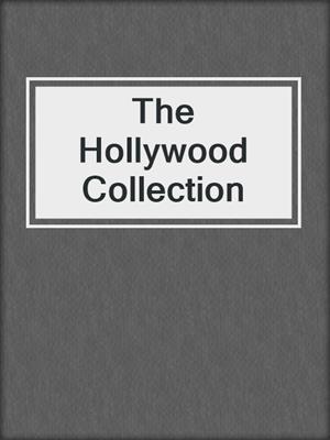 cover image of The Hollywood Collection