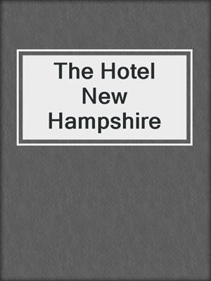 The Hotel New Hampshire