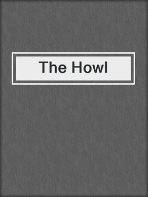 cover image of The Howl