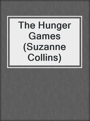 The Hunger Games (Suzanne Collins)