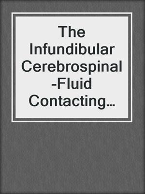 The Infundibular Cerebrospinal-Fluid Contacting Neurons