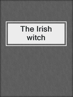 The Irish witch