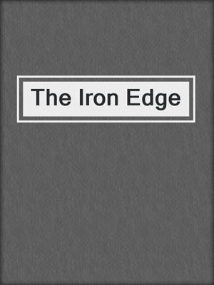 cover image of The Iron Edge