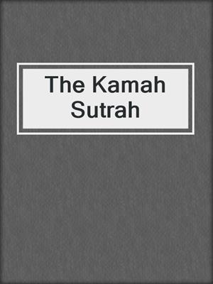 cover image of The Kamah Sutrah