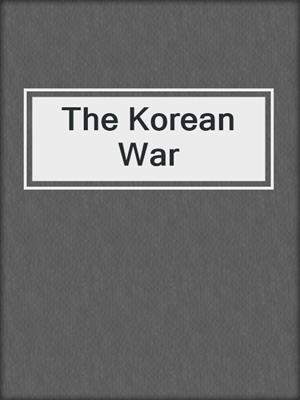 The Korean War