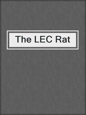 The LEC Rat