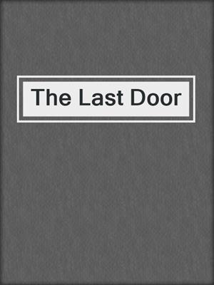 cover image of The Last Door