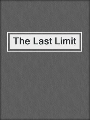 cover image of The Last Limit
