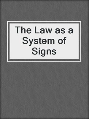 The Law as a System of Signs