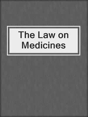 The Law on Medicines