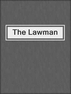 cover image of The Lawman
