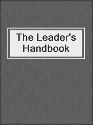 The Leader's Handbook