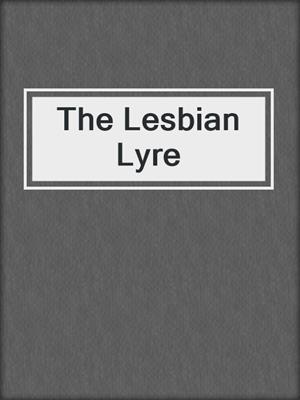 cover image of The Lesbian Lyre