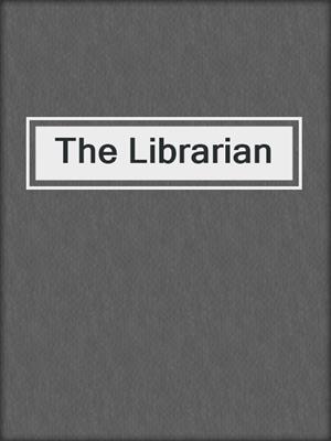 cover image of The Librarian