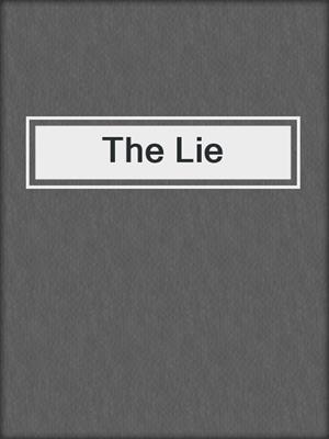 cover image of The Lie