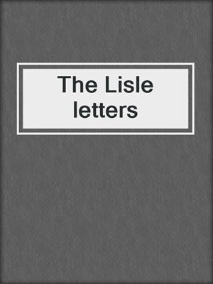 The Lisle letters