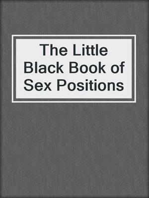 cover image of The Little Black Book of Sex Positions