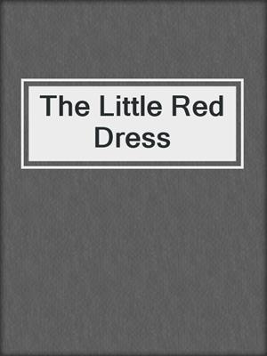 cover image of The Little Red Dress