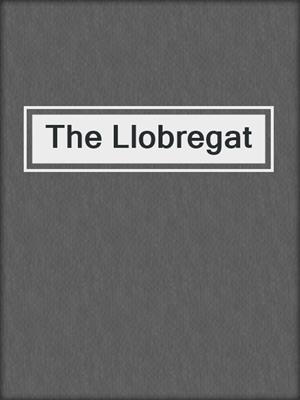 The Llobregat