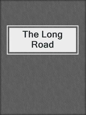 cover image of The Long Road