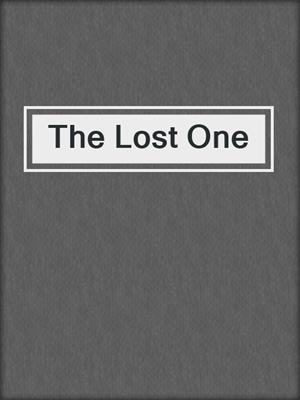 cover image of The Lost One
