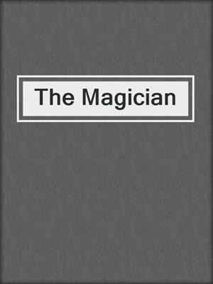 cover image of The Magician