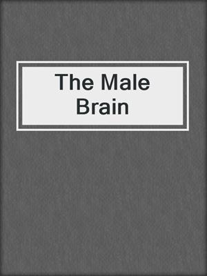 cover image of The Male Brain